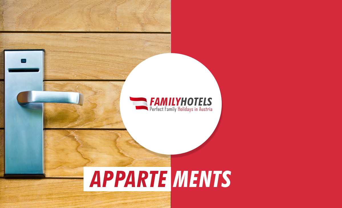 Familien Appartements Familienurlaub Österreich